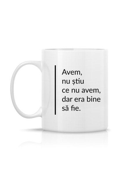 Cup "Nu știu ce nu avem"