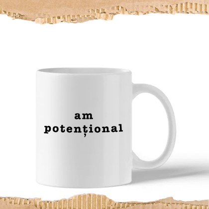 Cup "am potențional"