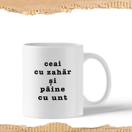 Cup "ceai cu zahăr și pâine cu unt"