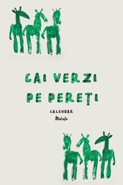 Calendar „Cai verzi pe pereți”